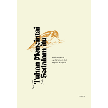 Kerana Tuhan Mencintai Kita Sedalam Itu by Muzuza - IMAN Shoppe Bookstore